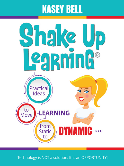 Title details for Shake Up Learning by Kasey Bell - Available